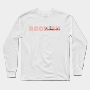 Bookish Vibes | Bookish Vibes Shirt | Bookish Shirt | Bookish Gift | Book Lover Long Sleeve T-Shirt